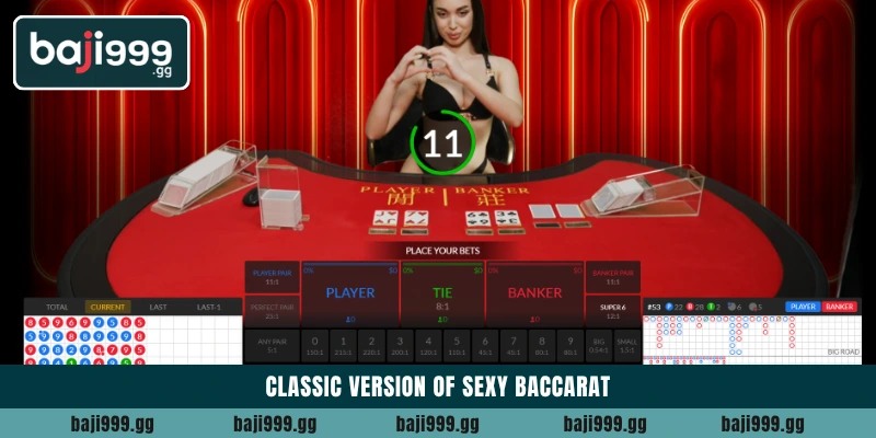 Play Sexy Baccarat live casino games online at Baji999 4 Classic version of Sexy Baccarat