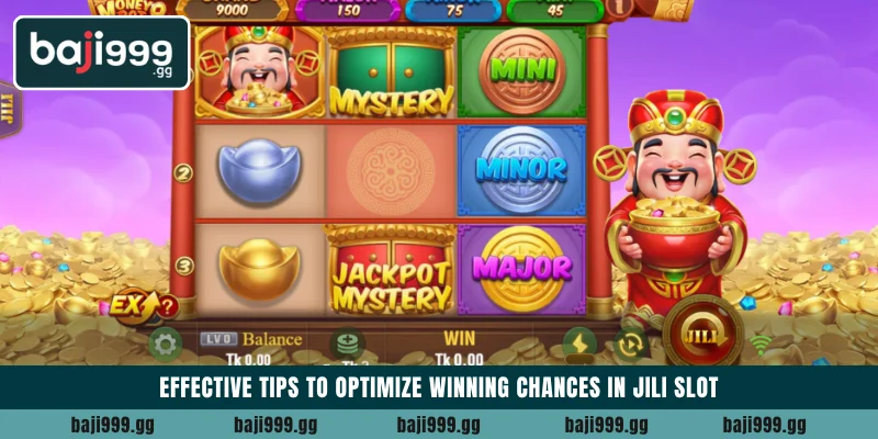 Effective tips to optimize winning chances in JILI Slot