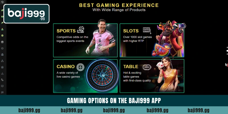 Gaming options on the Baji999 App