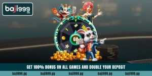 Get 100% Bonus on All games and double your deposit