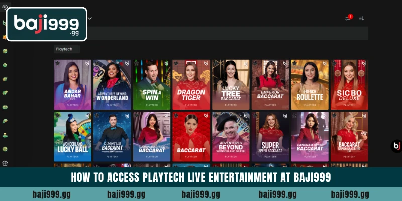 Best Playtech Live casino games on the Baji999 platform 6 How to access Playtech Live entertainment at Baji999