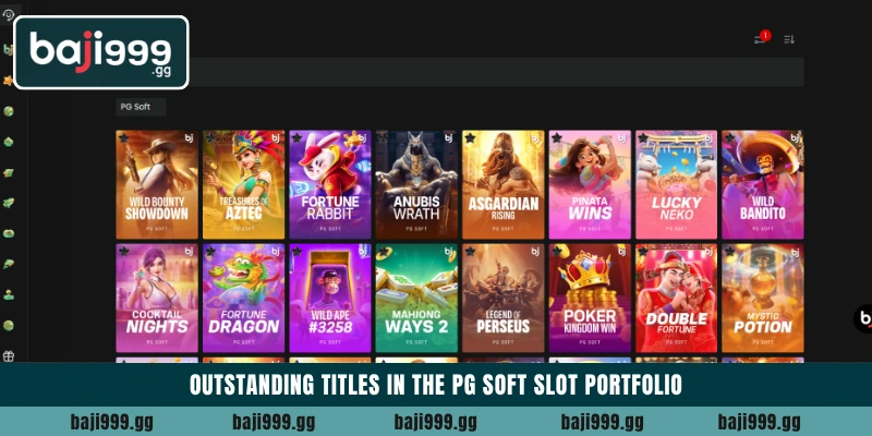 Spin top PG Soft Slot games and win rewards on Baji999 3 Outstanding titles in the PG Soft Slot portfolio