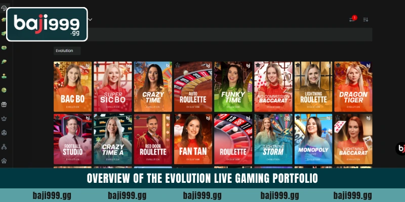 Access premium Evolution Live Casino tables on Baji999 3 Overview of the Evolution Live gaming portfolio