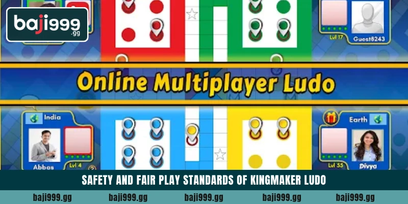 Play KingMaker Ludo game and win cash on Baji999 today 5 Safety and fair play standards of KingMaker Ludo