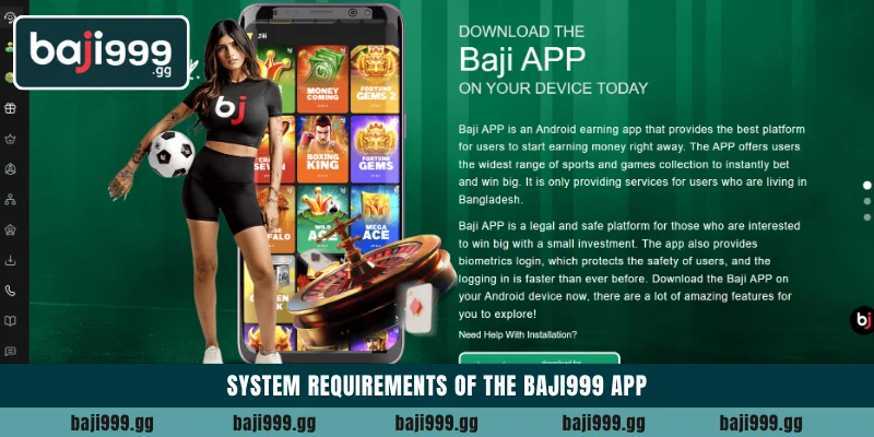 System requirements of the Baji999 App