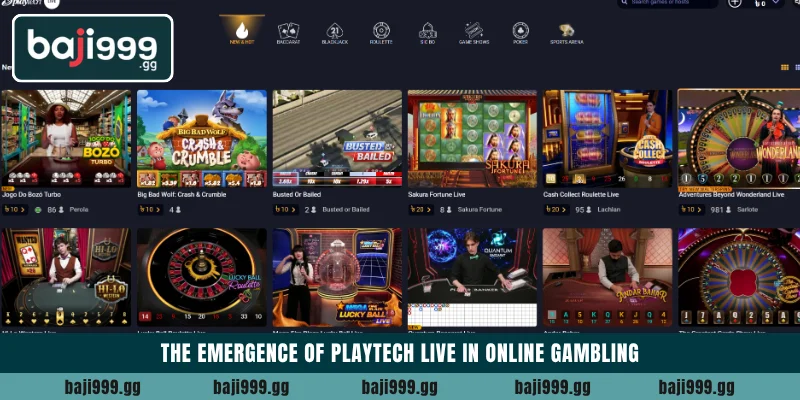Best Playtech Live casino games on the Baji999 platform 3 The emergence of Playtech Live in online gambling